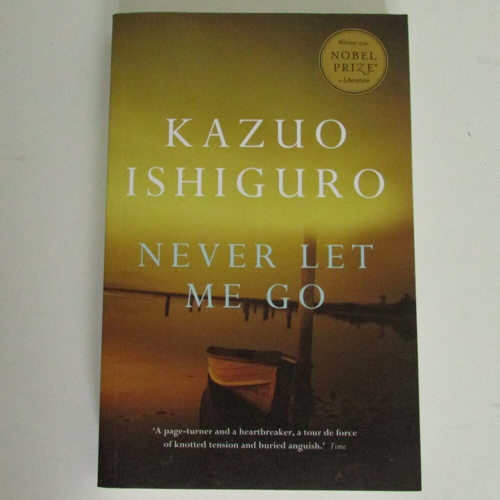 NEW Book - Never Let Me Go by Kazuo Ishiguro